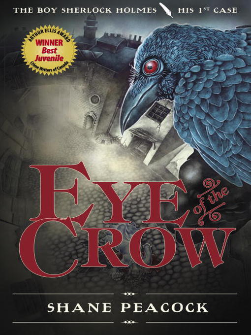 Title details for Eye of the Crow by Shane Peacock - Available